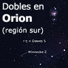 Dobles en Orion (región sur)