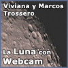 La Luna con Webcam