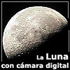 Fotografía de la Luna con cámara digital