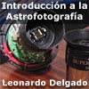 Introducción a la Astrofotografía